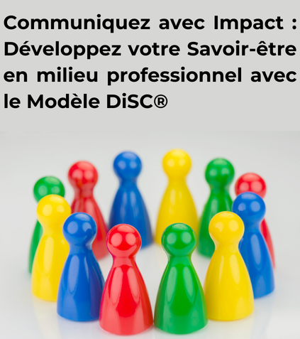 communiquez avec impact avec DiSC®